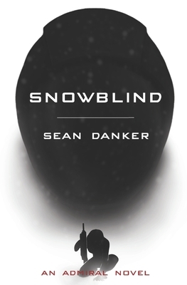 Snowblind by Sean Danker