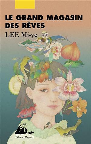 Le grand magasin des rêves  by Miye Lee, Miye Lee