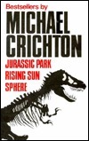 Rising Sun / Jurassic Park / Sphere by Michael Crichton