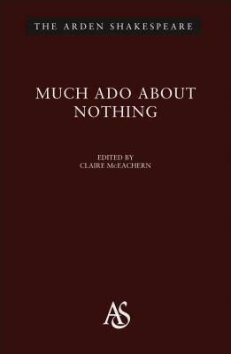 Much ADO about Nothing: Third Series by William Shakespeare