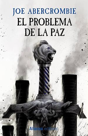 El problema de la paz by Joe Abercrombie