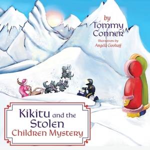 Kikitu and the Stolen Children Mystery by Tommy Conner