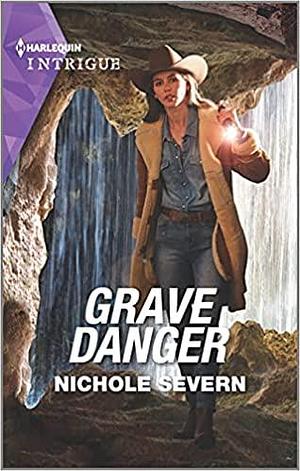 Grave Danger by Nichole Severn