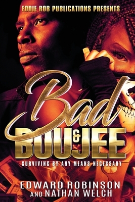 Bad & Boujee by Edward Robinson