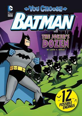 The Joker's Dozen by Laurie S. Sutton