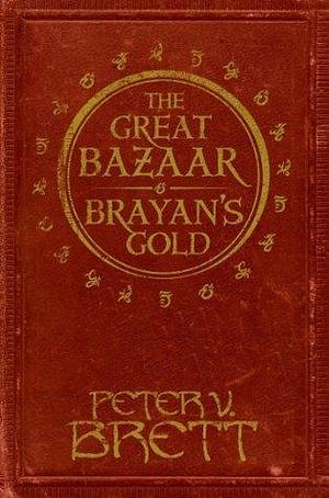 The Great Bazaar and Brayan's Gold: Two thrilling short adventures from the world of the Sunday Times bestselling Demon Cycle epic fantasy series by Marcin Mortka, Peter V. Brett