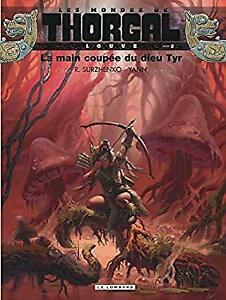 La main coupée du dieu Tyr by Yann