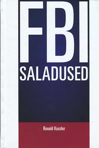 FBI saladused by Ronald Kessler