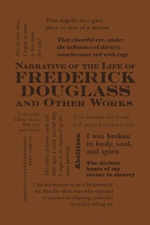 Narrative of the Life of Frederick Douglass and Other Works (Word Cloud Classics) by Frederick Douglass