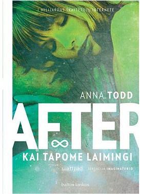 Kai tapome laimingi by Anna Todd