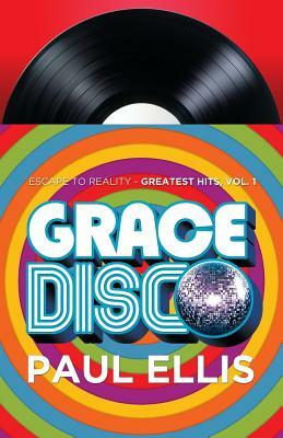 Grace Disco by Paul Ellis