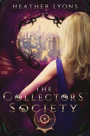 The Collectors' Society by Heather Lyons