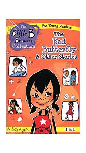 The Bad Butterfly &amp; Other Stories by Sally Rippin