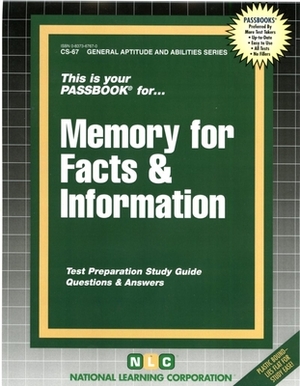 Memory for Facts & Information: Passbooks Study Guide by National Learning Corporation