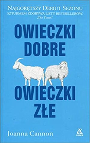 Owieczki dobre, owieczki złe by Joanna Cannon