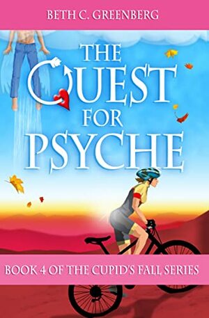 The Quest for Psyche by Beth C. Greenberg