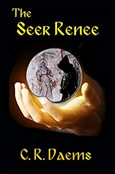 The Seer Renee by C.R. Daems