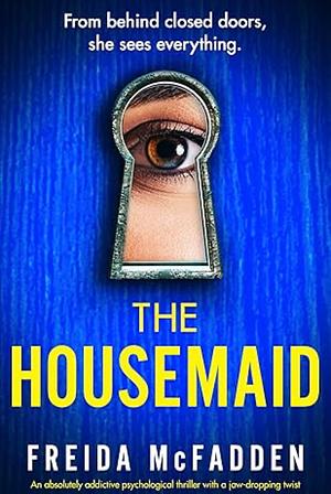 The Housemaid by Freida McFadden