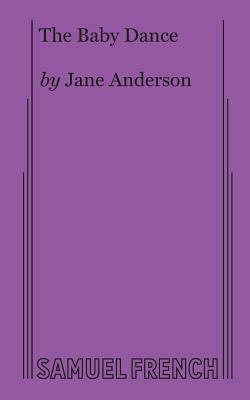 The Baby Dance by Jane Anderson