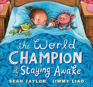 World Champion of Staying Awake by Sean Taylor