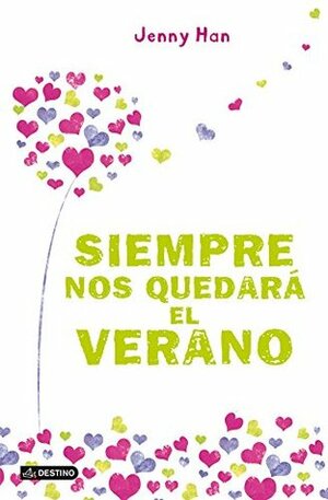 Siempre nos quedará el verano by Jenny Han