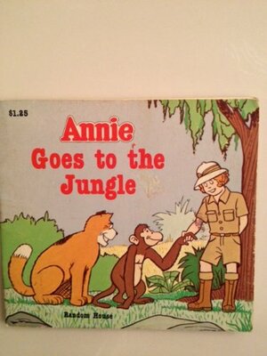 Annie Goes to Jungle by Fran Manushkin