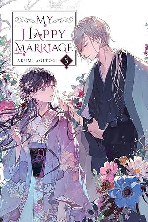 My Happy Marriage Volume 5 by Akumi Agitogi