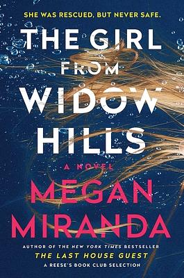 The Girl from Widow Hills by Megan Miranda