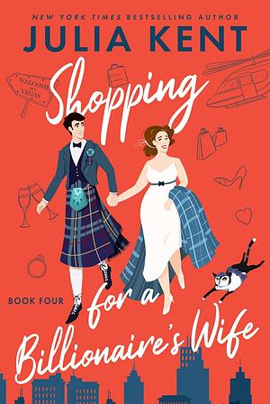 Shopping for a Billionaire's Wife by Julia Kent