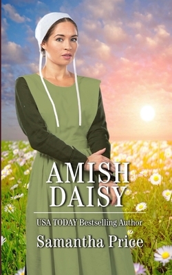 Amish Daisy: Amish Romance by Samantha Price