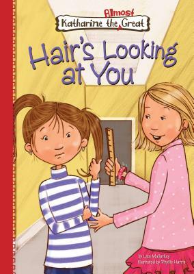 Book 12: Hair's Looking at You by Lisa Mullarkey
