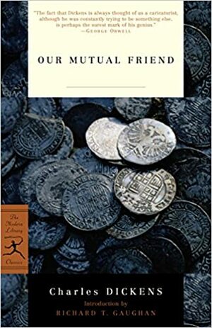 Our Mutual Friend (Modern Library) by Charles Dickens