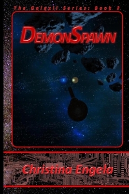 Demonspawn: Galaxii Book 2 by Christina Engela