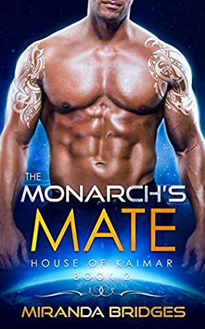The Monarch's Mate by Miranda Bridges