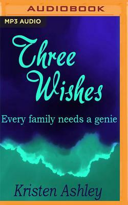 Three Wishes by Kristen Ashley
