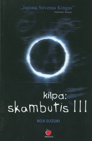 Kilpa: skambutis III by Kōji Suzuki