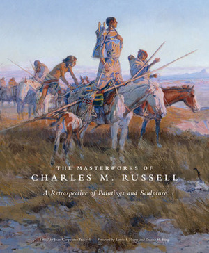 The Masterworks of Charles M. Russell: A Retrospective of Paintings and Sculpture by Duane H. King, Joan Carpenter Troccoli, Lewis I. Sharp