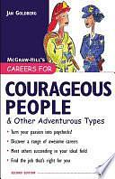 Careers for Courageous People &amp; Other Adventurous Types by Jan Goldberg