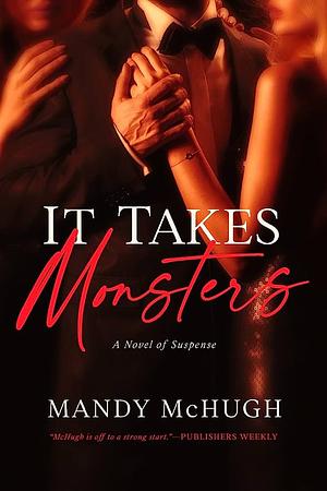 It Takes Monsters by Mandy McHugh