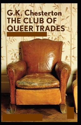 The Club of Queer Trades Illustrated by G.K. Chesterton