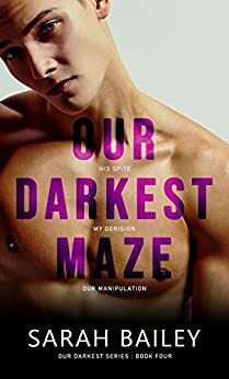 Our Darkest Maze by Sarah Bailey