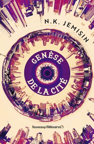 Genèse de la cité by N.K. Jemisin