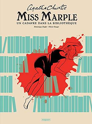 Un cadavre dans la bibliothèque: Miss Marple by Agatha Christie