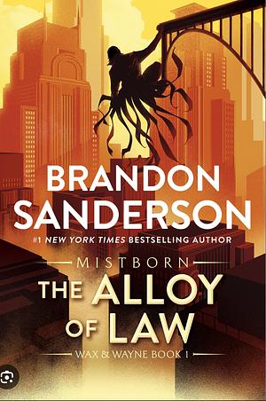 Alloy of Law by Brandon Sanderson