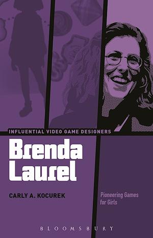 Brenda Laurel: Pioneering Games for Girls by Carly A. Kocurek