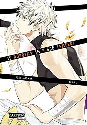 Is Dorothy in a bad temper? 02 by Sora Hoonoki