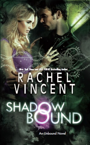 Shadow Bound by Rachel Vincent