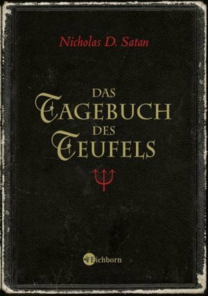 Das Tagebuch Des Teufels by Edith Beleites, Nicholas D. Satan