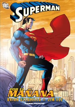 Superman: por el mañana by Jim Lee, Brian Azzarello
