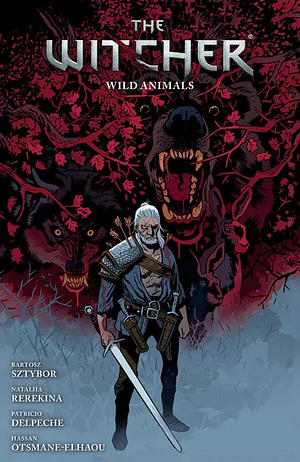 The Witcher Volume 8: Wild Animals by Patricio Delpeche, Bartosz Sztybor